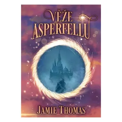 Věže Asperfellu - Jamie Thomas