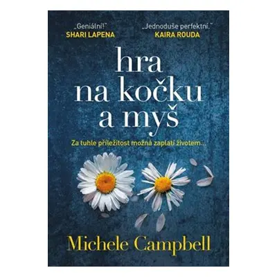 Hra na kočku a myš - Michele Campbell