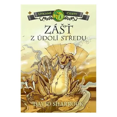 Zášť z Údolí středu - David Sharrock