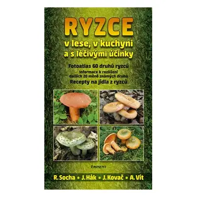 Ryzce v lese, v kuchyni a s léčivými účinky - Radomír Socha, Jiří Hák, Jiří Kovač, Aleš Vít