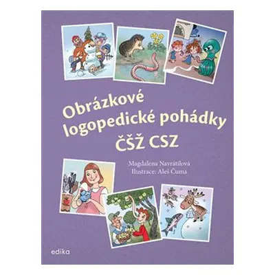 Obrázkové logopedické pohádky ČŠŽ CSZ - Magdalena Navrátilová