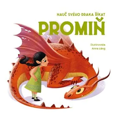 Nauč svého draka říkat PROMIŇ - Anna Láng