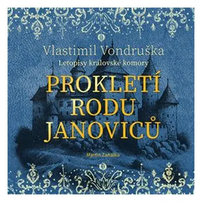 Prokletí rodu Janoviců - Vlastimil Vondruška