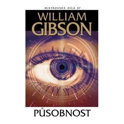 Působnost - William Gibson