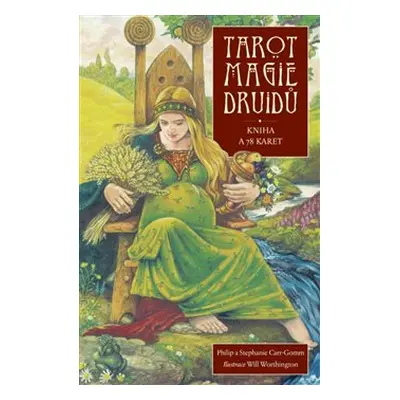 Tarot Magie druidů - Philip Carr-Gomm, Stephanie Carr-Gomm