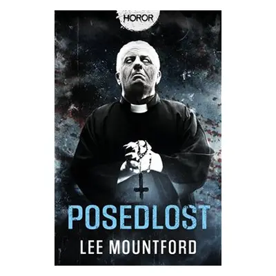 Posedlost - Lee Mountford