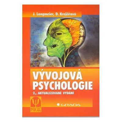 Vývojová psychologie - Josef Langmeier, Dana Krejčířová