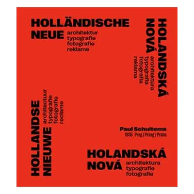 Holandská nová architektura, typografie, fotografie - Paul Schuitema