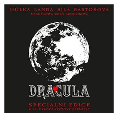 Muzikál - Dracula / Speciální edice k 30.výročí