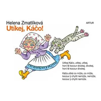 Utíkej, Káčo! - Helena Zmatlíková