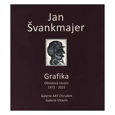 Jan Švankmajer - Grafika - Jan Švankmajer, Luboš Jelínek