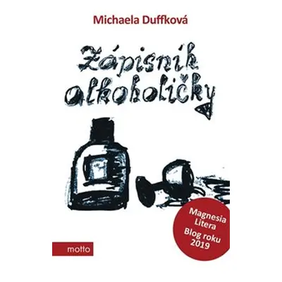 Zápisník alkoholičky - Michaela Duffková