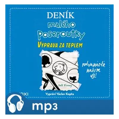 Výprava za teplem, mp3 - Jeff Kinney