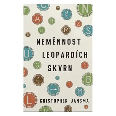 Neměnnost leopardích skvrn - Kristopher Jansma