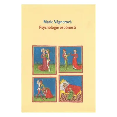 Psychologie osobnosti - Marie Vágnerová