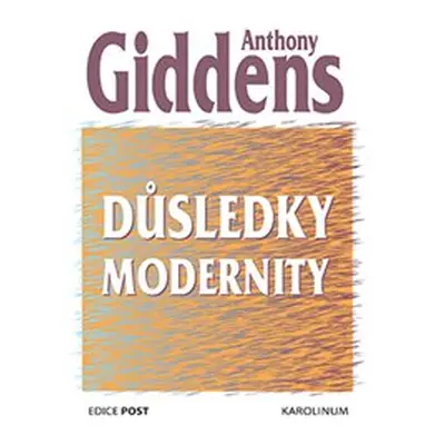 Důsledky modernity - Anthony Giddens