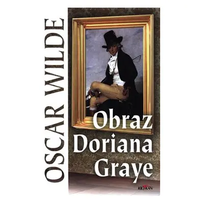 Obraz Doriana Graye - Oscar Wilde