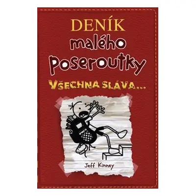 Všechna sláva - Jeff Kinney