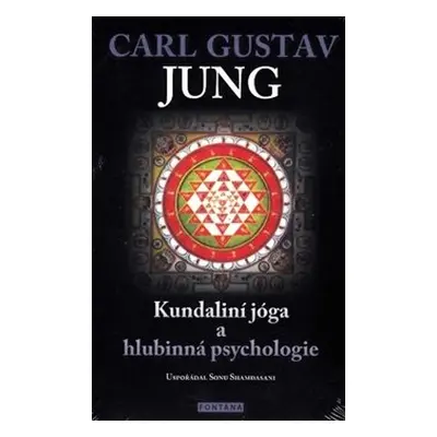 Kundaliní jóga a hlubinná psychologie - Carl Gustav Jung