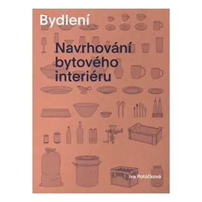 Bydlení - Iva Potůčková