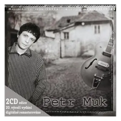 Petr Muk. 20. výročí vydání - Petr Muk