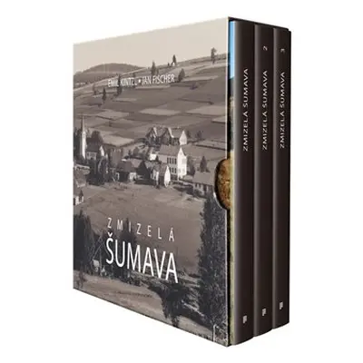 Zmizelá Šumava box - Emil Kintzl, Jan Fischer