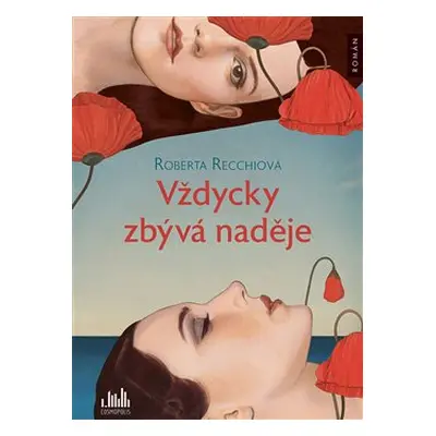 Vždycky zbývá naděje - Roberta Recchiová