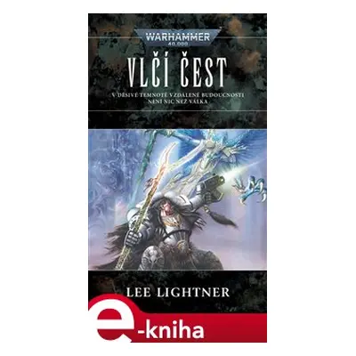 Vlčí čest - Lee Lightner