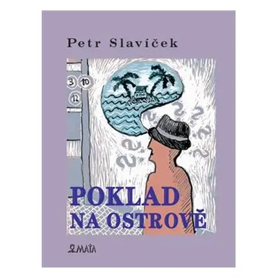 Poklad na ostrově - Petr Slavíček