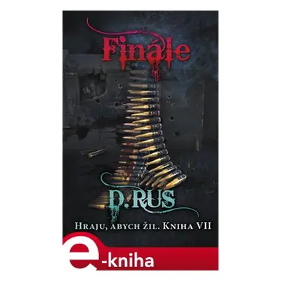 Hraju, abych žil 7 - Finále - Dmitrij Rus