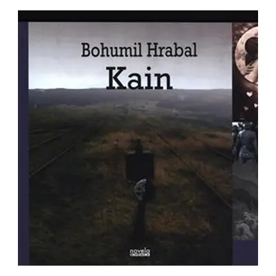 Kain - Bohumil Hrabal