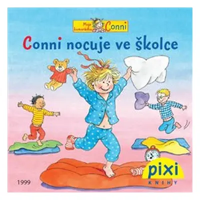 Conni nocuje ve školce - Liane Schneider