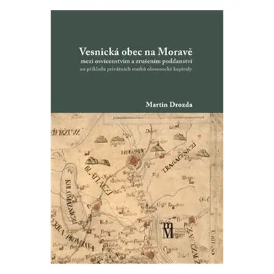 Vesnická obec na Moravě - Martin Drozda