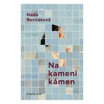 Na kameni kámen - Naďa Reviláková