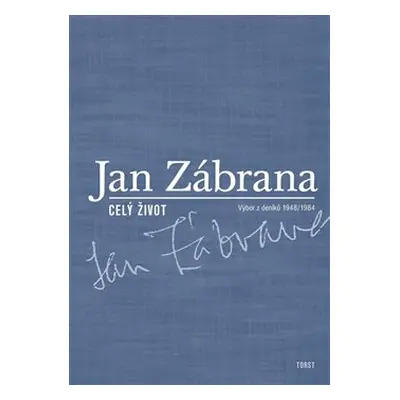 Celý život - Jan Zábrana