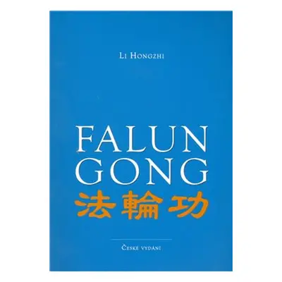 Falun Gong - Li Hongzhi