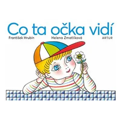 Co ta očka vidí - František Hrubín