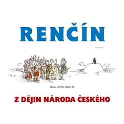 Z dějin národa českého - Vladimír Renčín