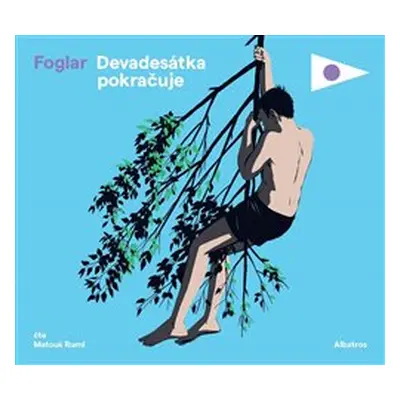 Devadesátka pokračuje (audiokniha pro děti) - Jaroslav Foglar