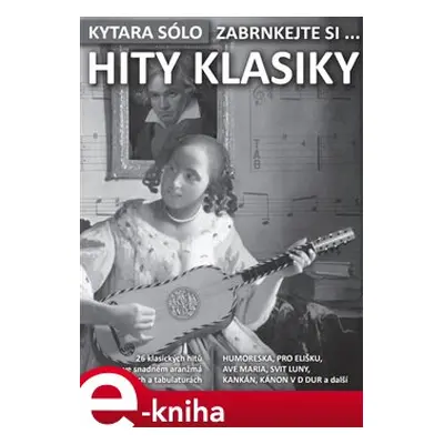 Zabrnkejte si … Hity klasiky (+online audio) - Zdeněk Šotola