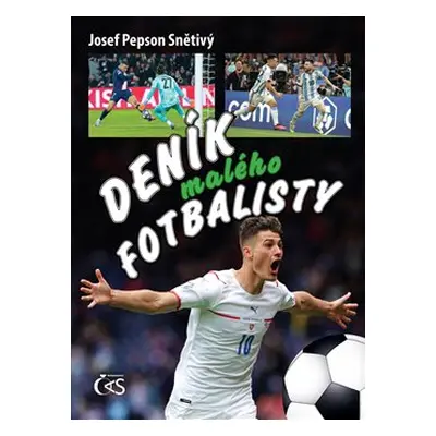 Deník malého fotbalisty - Josef "Pepson" Snětivý