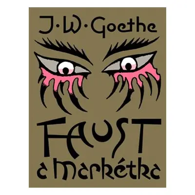 Faust a Markétka - Johann Wolfgang Goethe