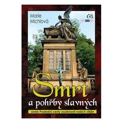 Smrt a pohřby slavných - Marie Michlová