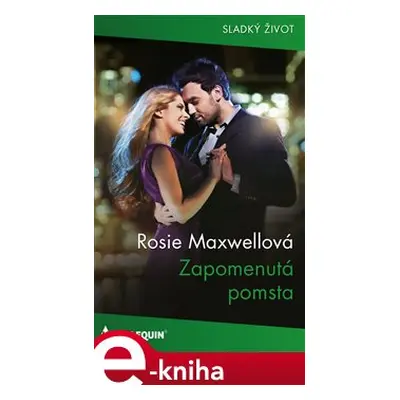 Zapomenutá pomsta - Rosie Maxwellová