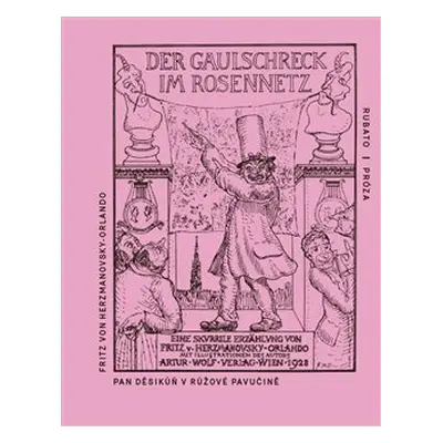 Pan Děsikůň v růžové pavučině - Fritz von Herzmanovsky-Orlando