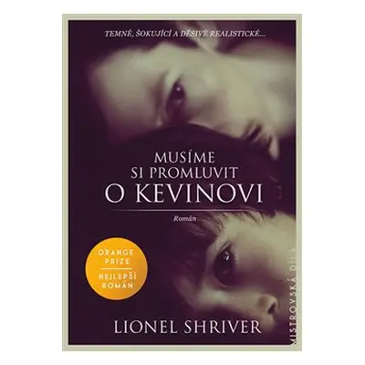 Musíme si promluvit o Kevinovi - Lionel Shriverová