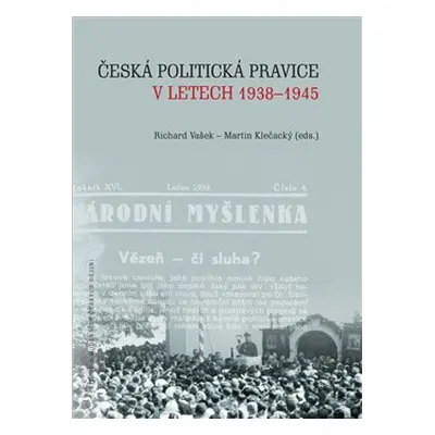 Česká politická pravice v letech 1938–1945