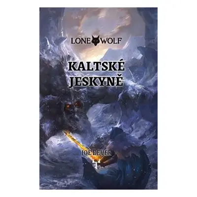 Kaltské jeskyně - Joe Dever