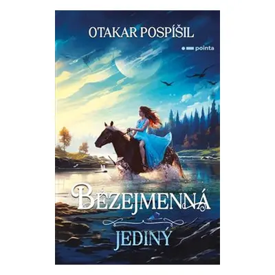 Bezejmenná: Jediný - Otakar Pospíšil