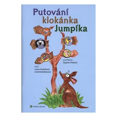 Putování klokánka Jumpíka - Kamila Balharová